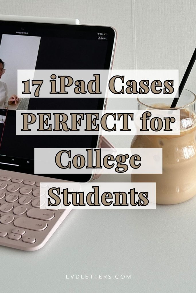 best ipad case - 17 best ipad cases perfect for college students