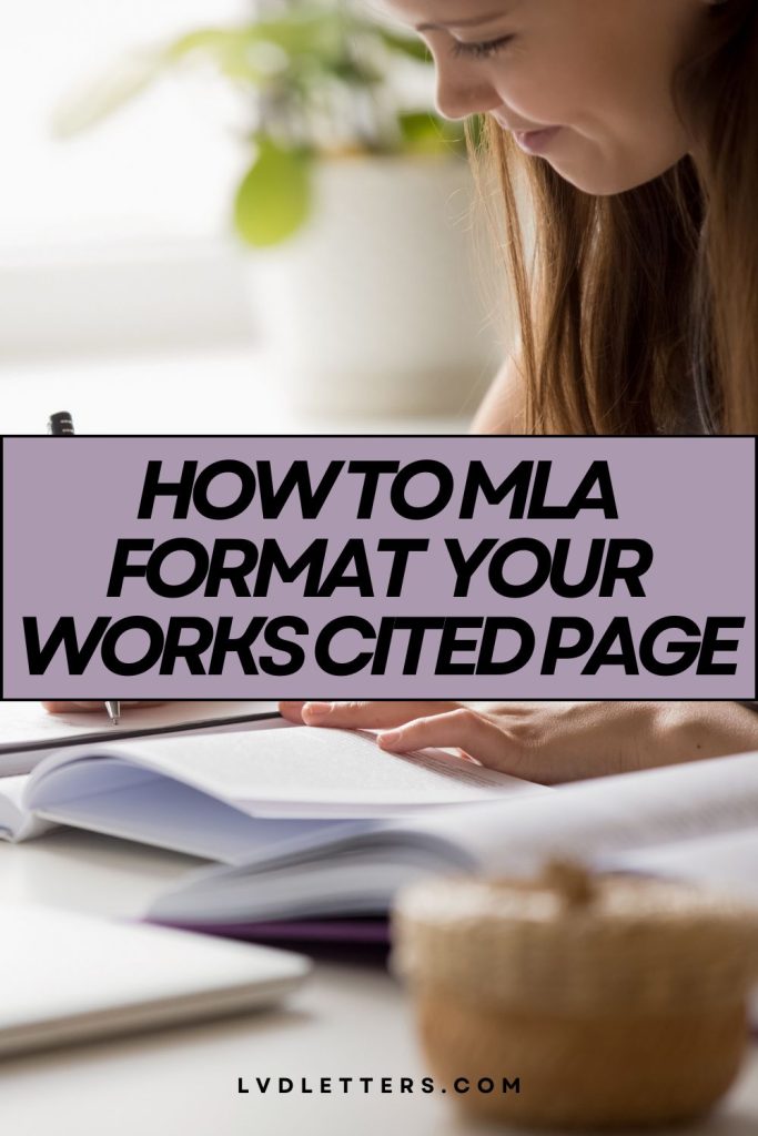 How to Organize Works Cited MLA - how to mla format your works cited page - purple banner and black text over picture of college girl taking notes