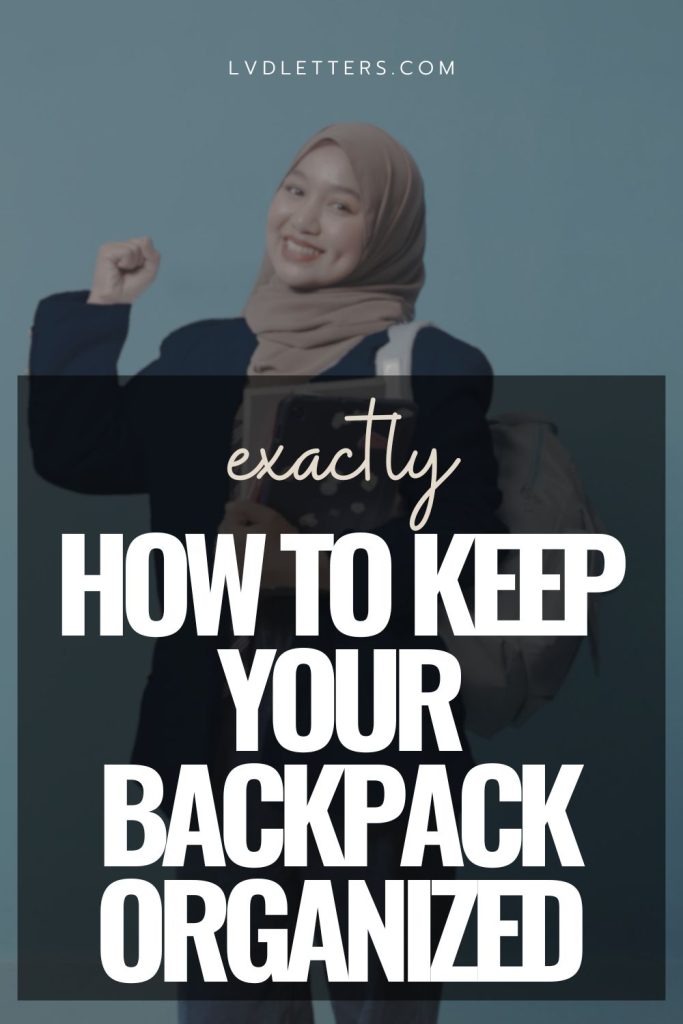 exactly how to keep your backpack organized - college girl smiling with backpack on her back