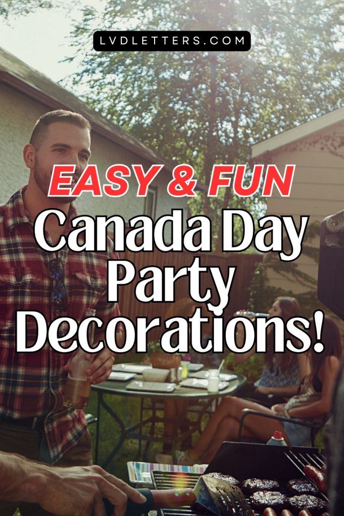 canada day decorations - easy and fun canada day party decorations - white and red text over picture of group of people over barbecue